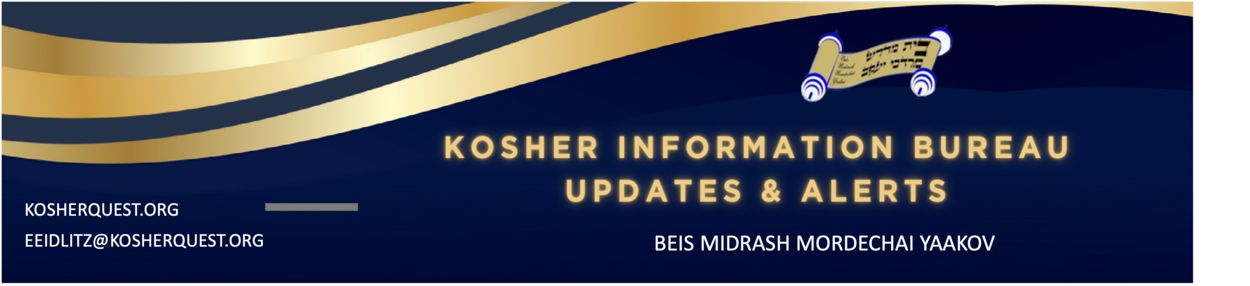 Kosher Information Bureau Updates & Alerts - Beis Midrash Mordechai Yaakov