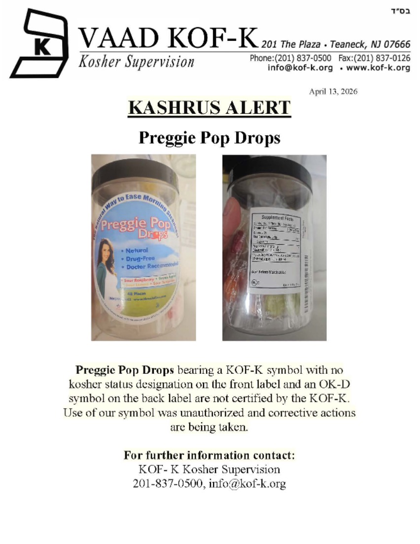 KOF-K Kashrus Alert - Preggie Pop Drops